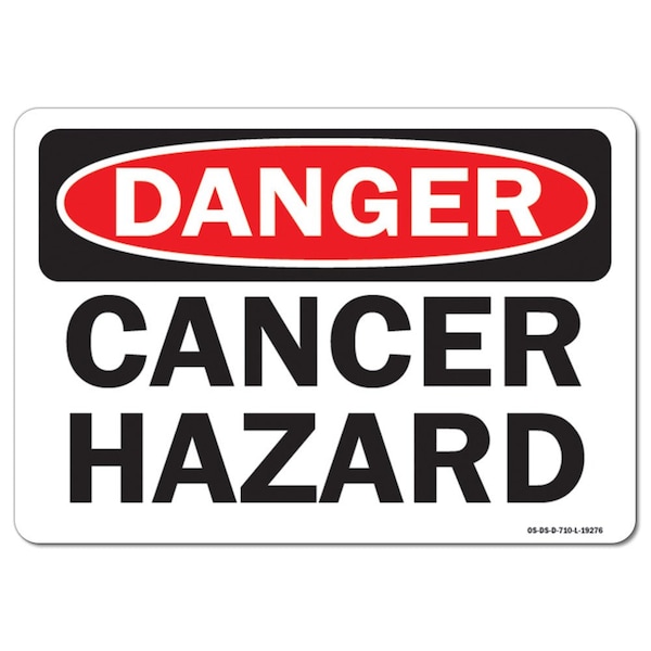 Safety Sign, OSHA Danger, 3.5" Height, 5" Width, Cancer Hazard, Landscape, 10PK